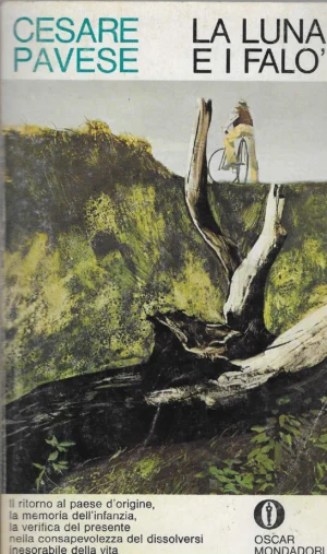 Cesare Pavese: La luna e i falo'