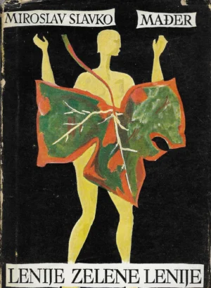 Miroslav Slavko Mađer: Lenije zelene lenije