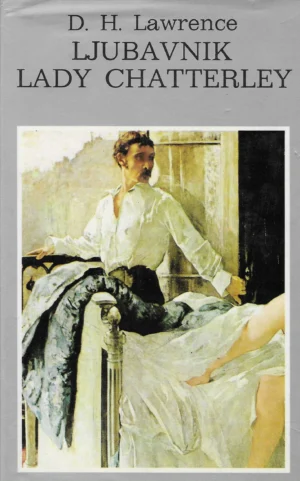 D. H. Lawrence: Ljubavnik lady Chatterley