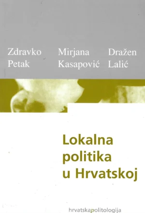 Skupina autora: Lokalna politika u Hrvatskoj