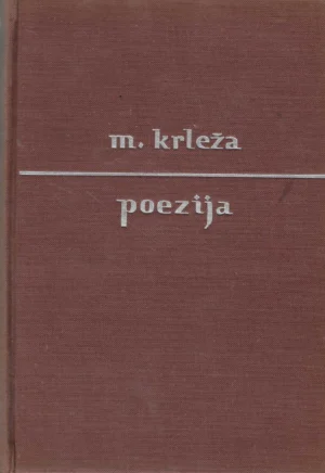 Miroslav Krleža : Poezija