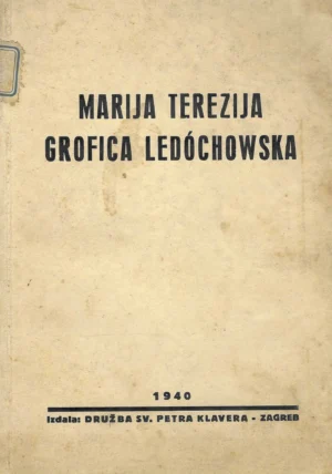 Štefa Kršnjavi-Iskra: Marija Terezija grofica Ledochowska