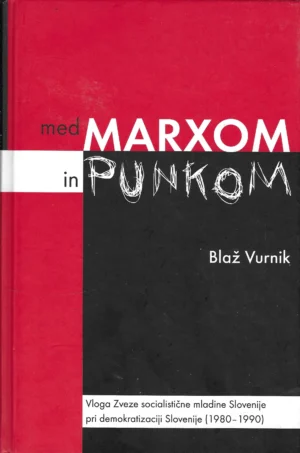 Blaž Vurnik: Med Marxom in Punkom