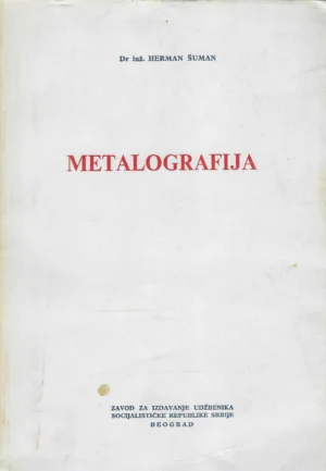 Hermann Schumann: Metalografija