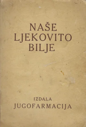 Naše ljekovito bilje