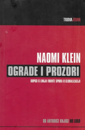 Naomi Klein: Ograde i prozori