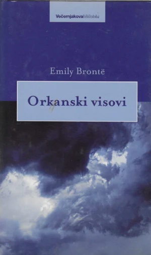 Emily Brönte: Orkanski visovi