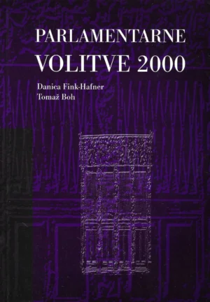 Danica Fink-Hafner i Tomaž Boh: Parlamentarne volitve 2000