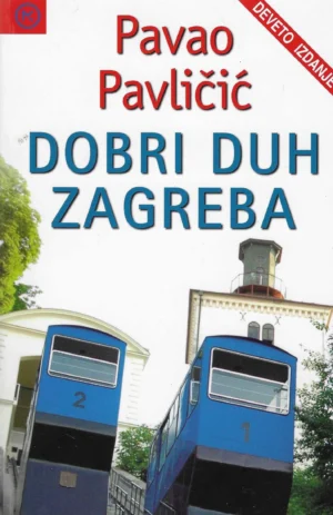 Pavao Pavličić : Dobri duh Zagreba