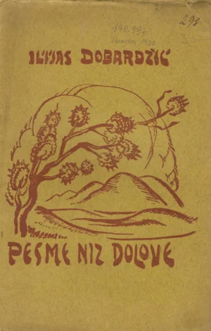 Ilijas Dobardžić: Pesme niz dolove