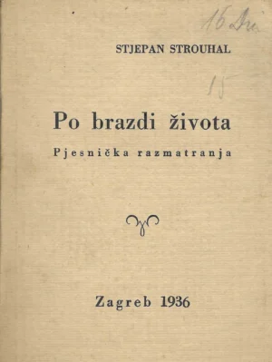 Stjepan Strouhal: Po brazdi života