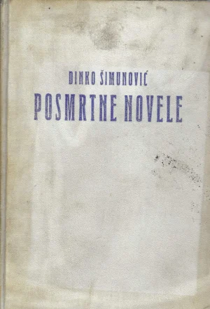 Dinko Šimunović: Posmrtne novele