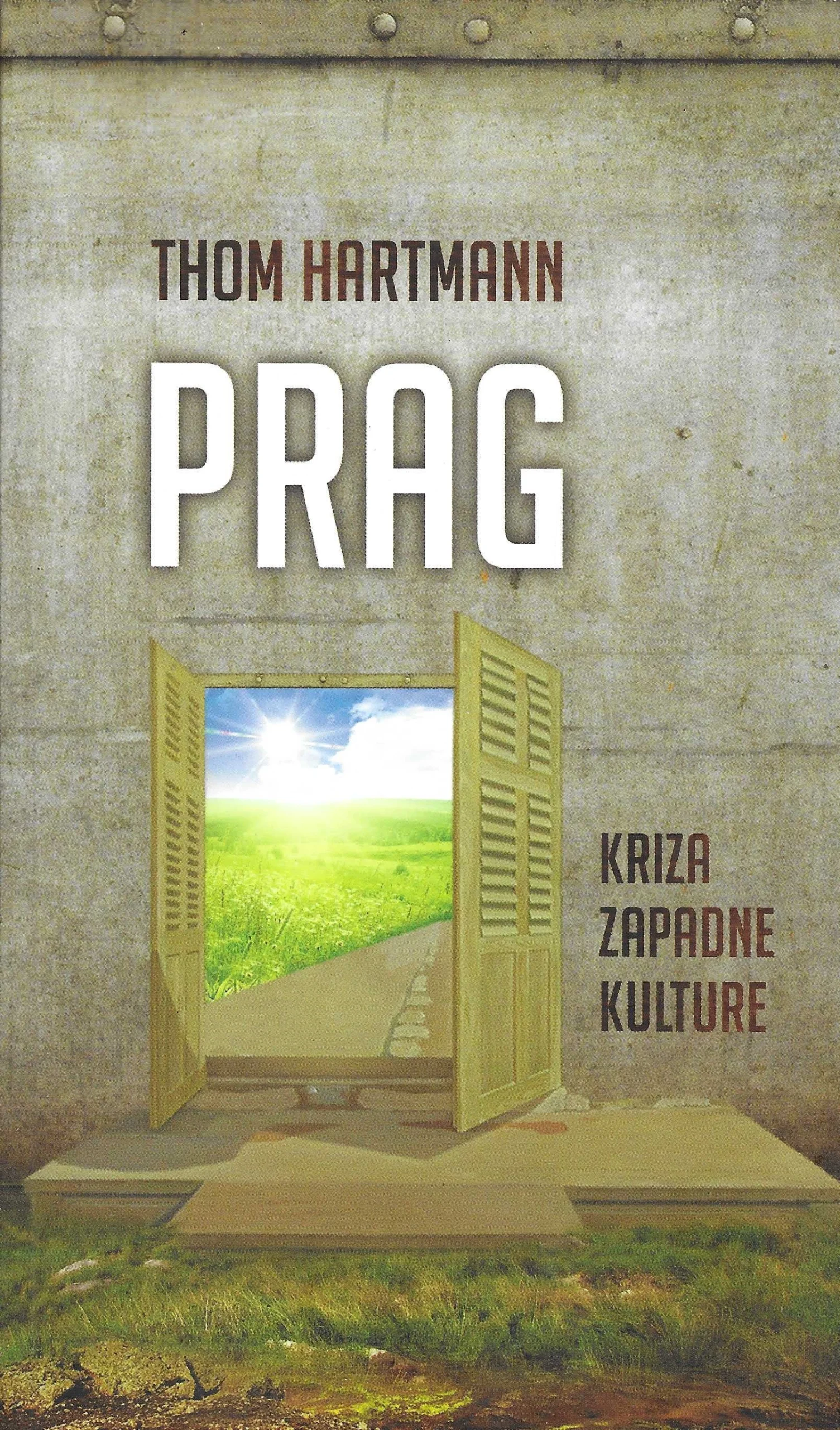Thom Hartmann: Prag