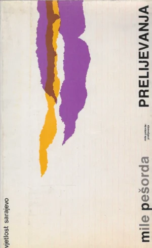 Mile Pešorda: Prelijevanja