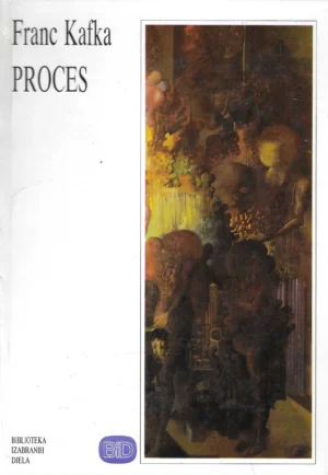 Franz Kafka: Proces