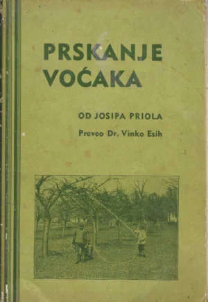 Josip Priol: Prskanje voćnjaka