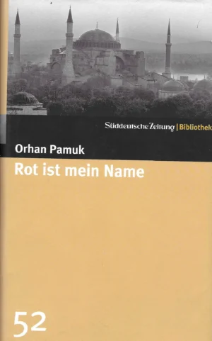 Orhan Pamuk: Rot is mein Name
