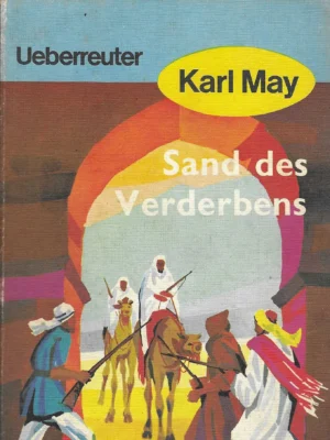 Karl May: Sand des Verderbens