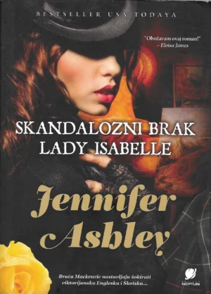 Jennifer Ashley: Skandalozni brak Lady Isabelle