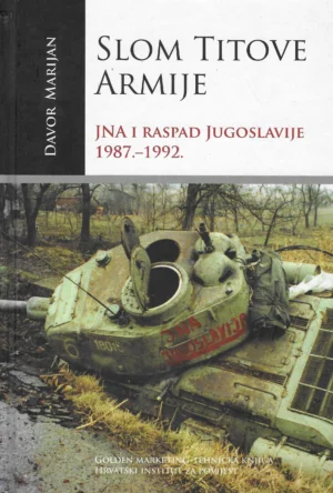 Davor Marijan: Slom Titove armije