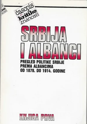 Srbija i Albanci knjiga prva
