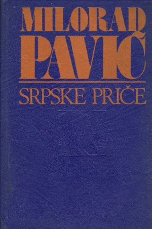 Milorad Pavić: Srpske priče