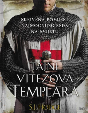 S. J. Hodge: Tajne vitezova templara