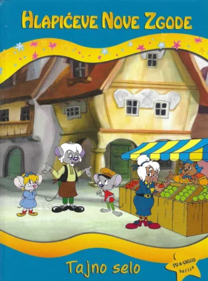 Hlapićeve nove zgode: Tajno selo