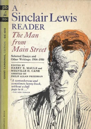 Sinclair Lewis: The Man from Main Street