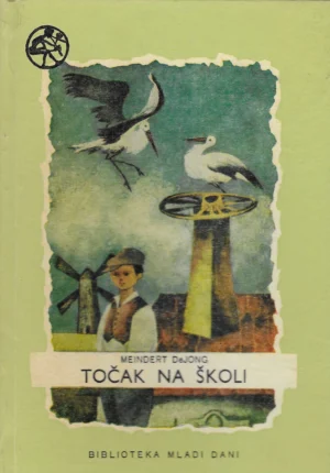Meindert DeJong: Točak na školi