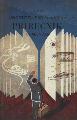 I. Švarc: Ugostiteljsko-turistički priručnik