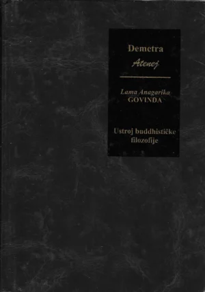 Lama Anagarika Govinda: Ustroj buddhističke filozofije