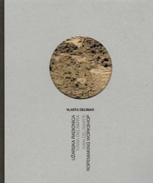 Vlasta Delimar: Užarska radionica Ivana Delimara