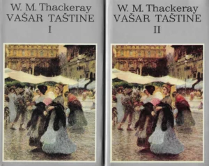 W. M. Thackeray: Vašar taštine 1-2