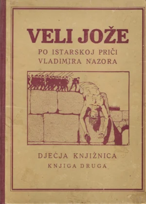 Vladimir Nazor : Veli Jože