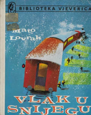 Mato Lovrak: Vlak u snijegu