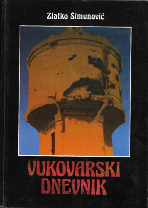 Zlatko Šimunović: Vukovarski dnevnik
