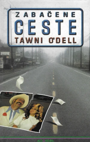 Tawni O'Dell: Zabačene ceste