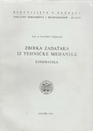 Davorin Bazjanac: Zbirka zadataka iz tehničke mehanike