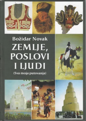 Božidar Novak: Zemlje, poslovi i ljudi