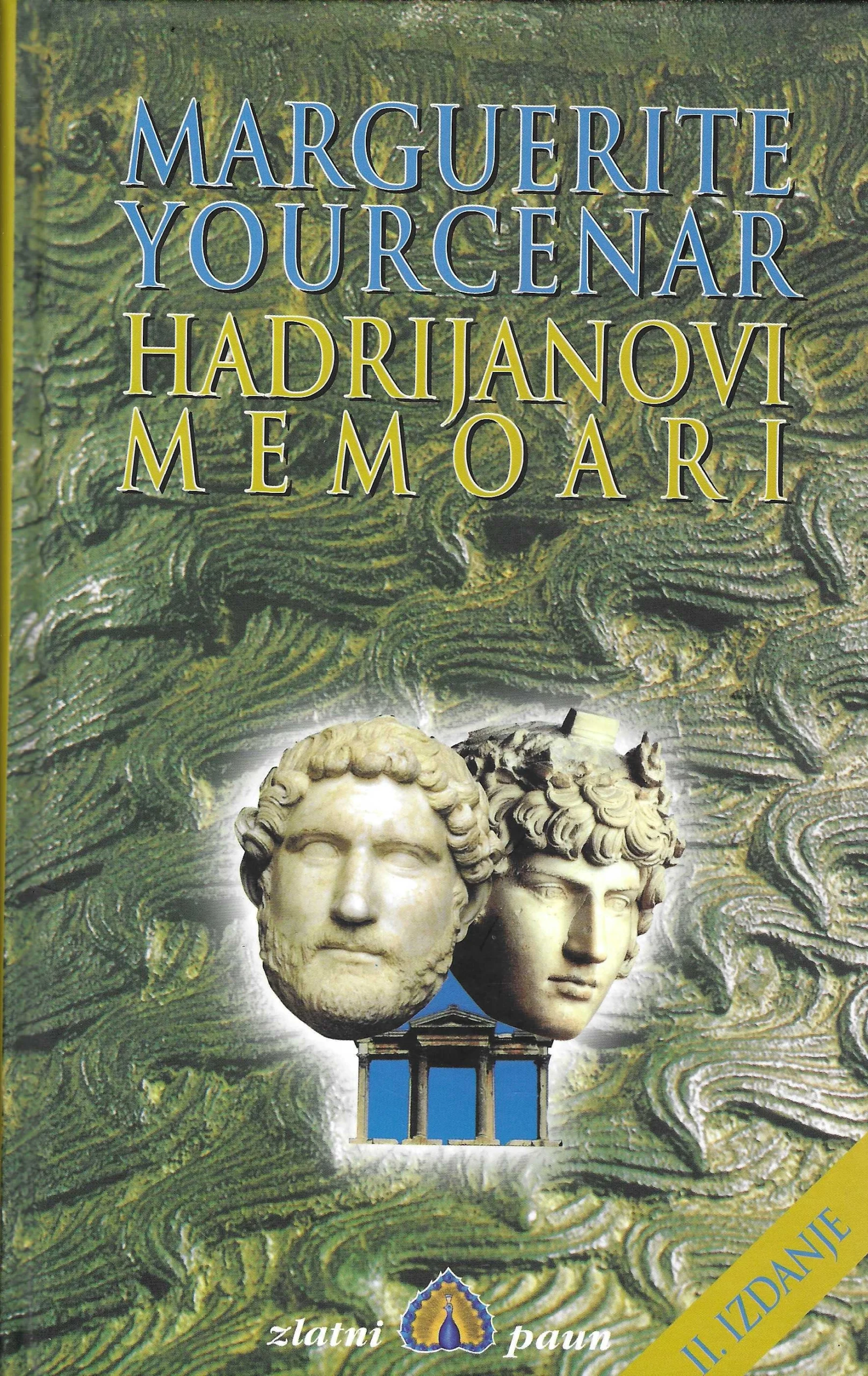 Marguerite Yourcenar: Hadrijanovi memoari