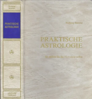 Praktische astrologie, Wolfgang Reinicke