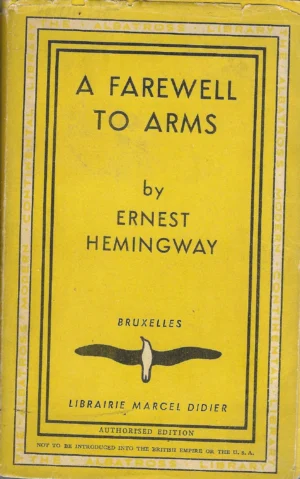 Ernest Hemigway: A Farewell to arms