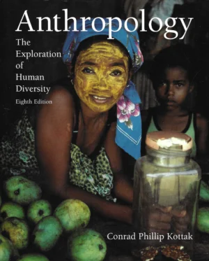 Conrad Phillip Kottak: Anthropology
