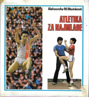Aleksandar M. Marinković: Atletika za najmlađe