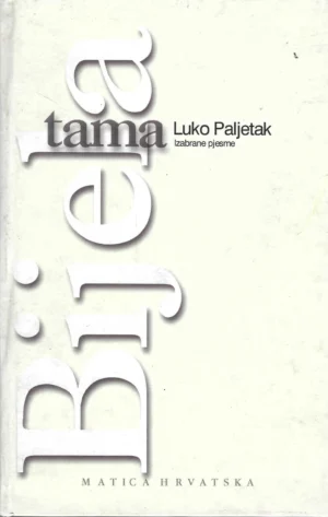 Luko Paljetak : Bijela tama