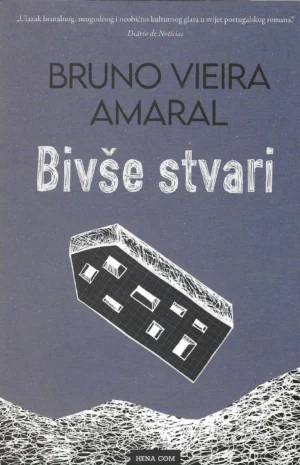 Bruno Vieira Amaral: Bivše stvari