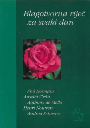 Skupina autora: Blagotvorna riječ za svaki dan