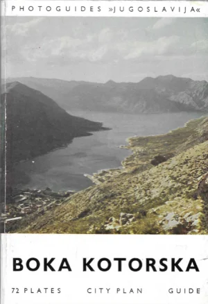 Photoguides Jugoslavija: Boka kotorska