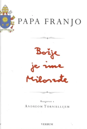 Papa Franjo: Božje je ime Milosrđe